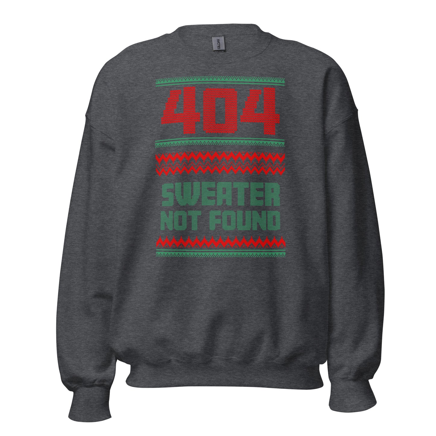 404, Sweater Not Found - Ugly Holiday Sweater - Unisex Sweatshirt